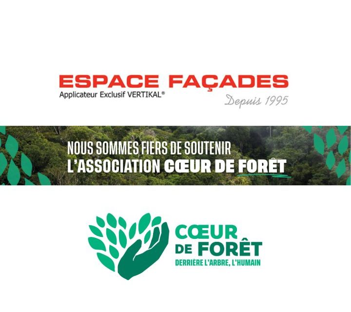 Partenariat : Espace Façades & Cœur de forêt